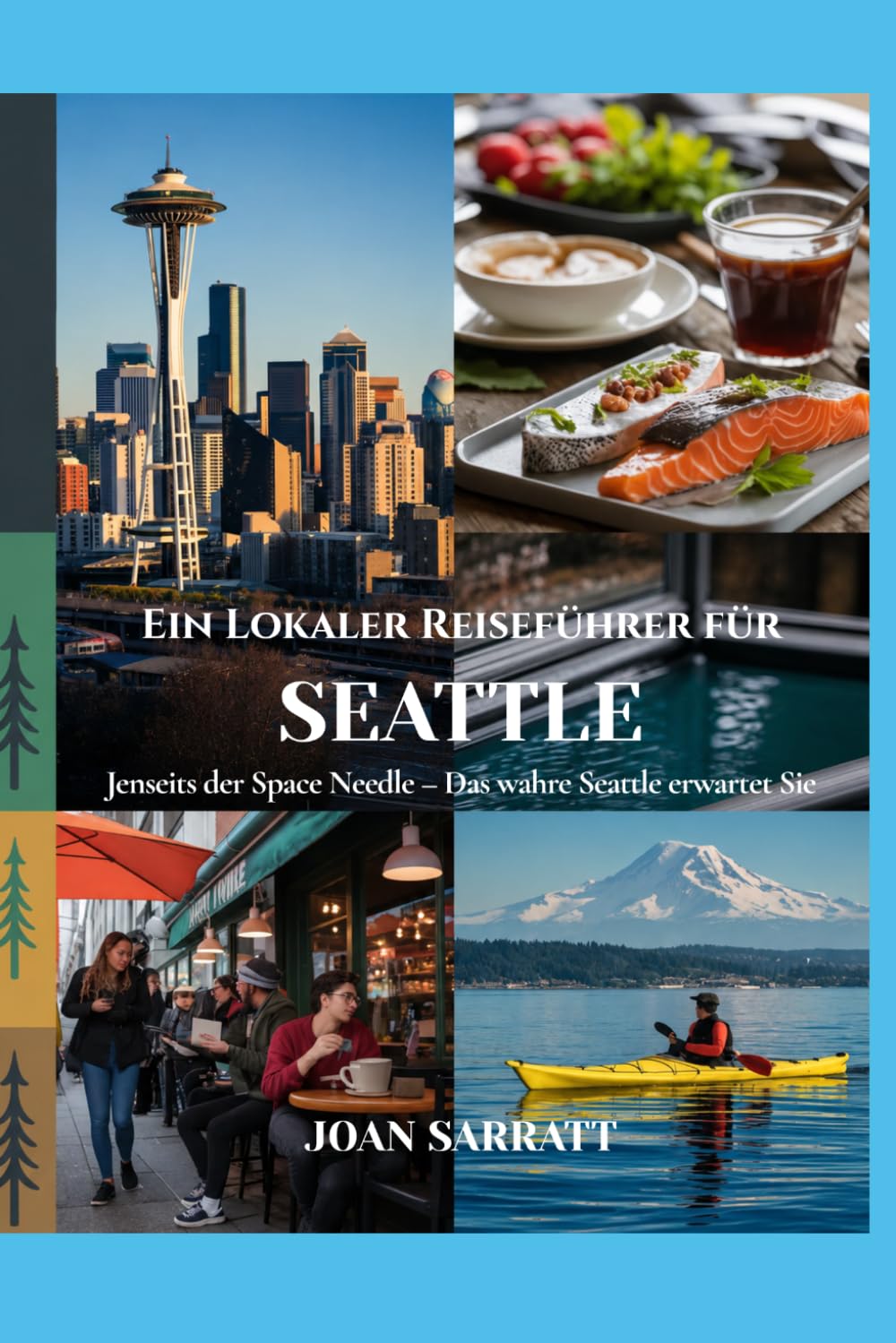 Ein Lokaler Reiseführer für Seattle: Jenseits der Space Needle – Das wahre Seattle erwartet Sie