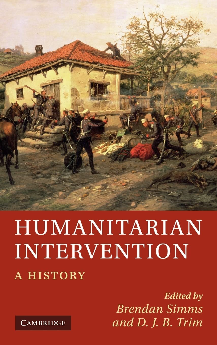 Humanitarian Intervention: A History