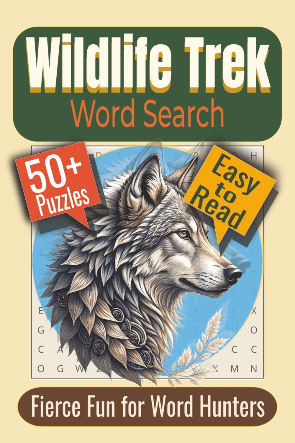 Wildlife Trek Word Search Puzzle Book: Puzzles Featuring Animals, Ocean Life, and Nature Wonders