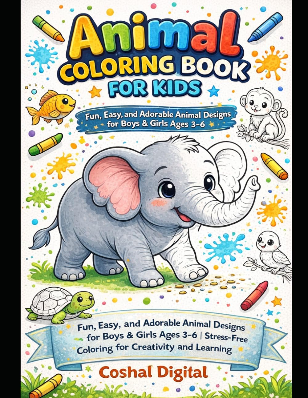 Animal Friends Coloring Book: Fun Animal Illustrations for Kids Ages 3-6 to Color and Enjoy
