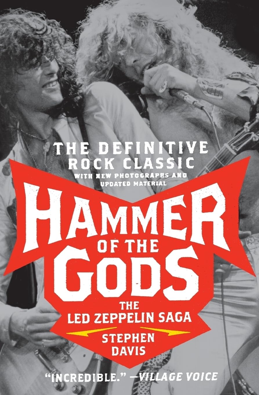 Hammer of the Gods: The Led Zeppelin Saga: The Ultimate Rock and Roll Chronicle with Electrifying Detail, Dive Deep into the Legend of Led Zeppelin Paperback – April 8, 2008