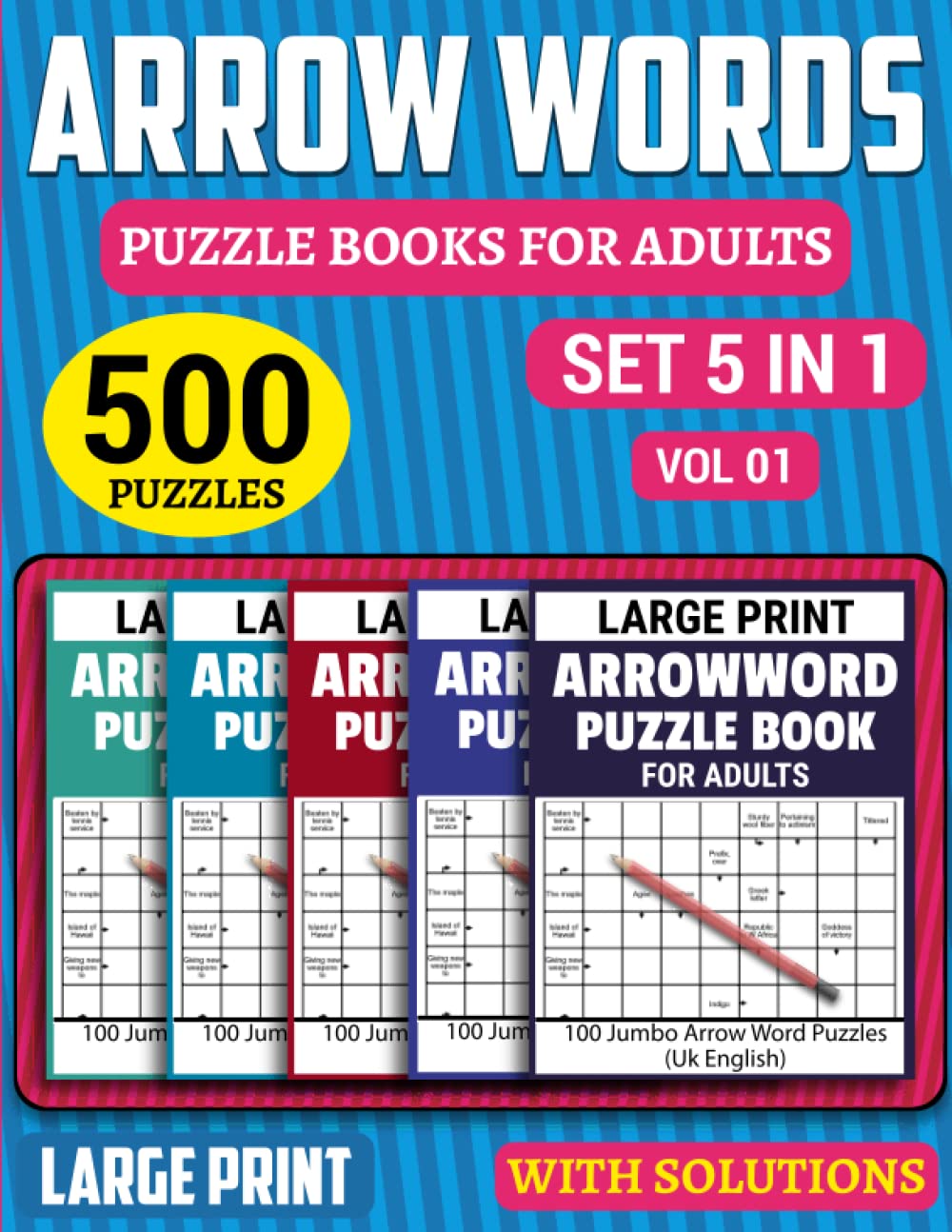 Large Print Arrow Words Puzzle Book for Adults: 500 Challenging Big Arrowwords Puzzle Books For Adults And Seniors To Do Fun In Leisure Hours Including With Solutions