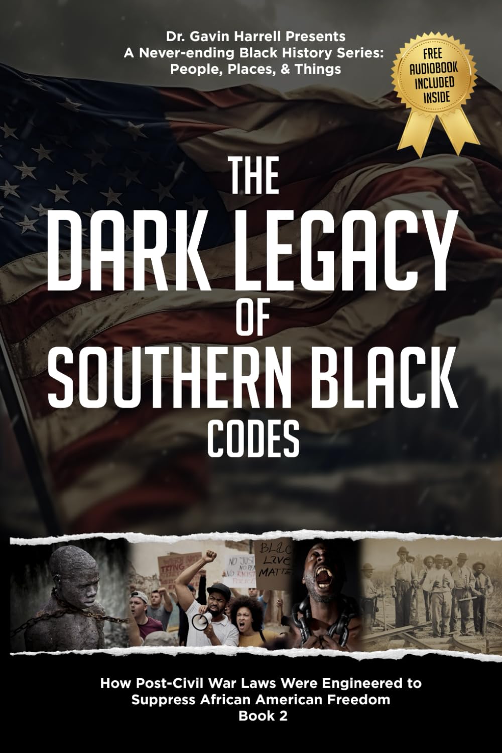 The Dark Legacy of Southern Black Codes