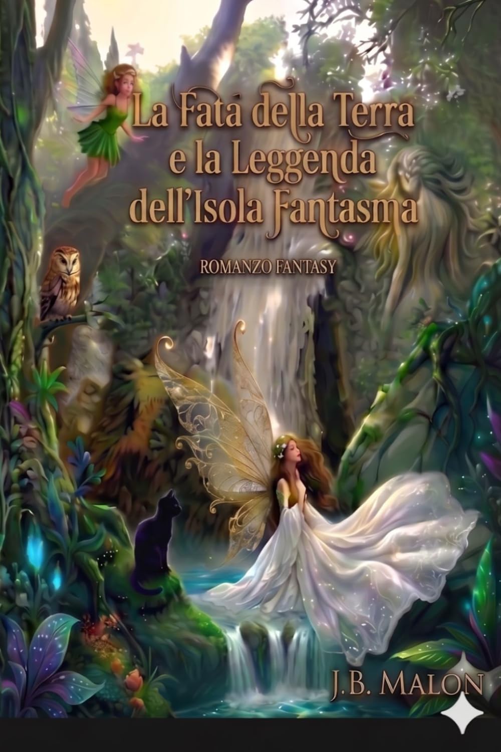 La Fata della Terra e la leggenda dell'Isola Fantasma: Un'avventura fantasy tra magia e mistero) ("Cronache del Vento")