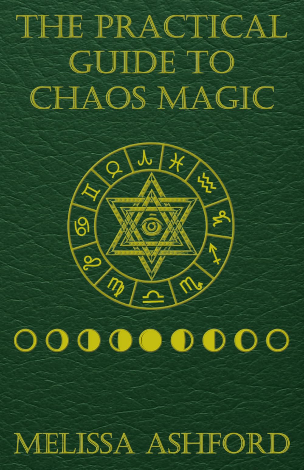 The Practical Guide to Chaos Magic