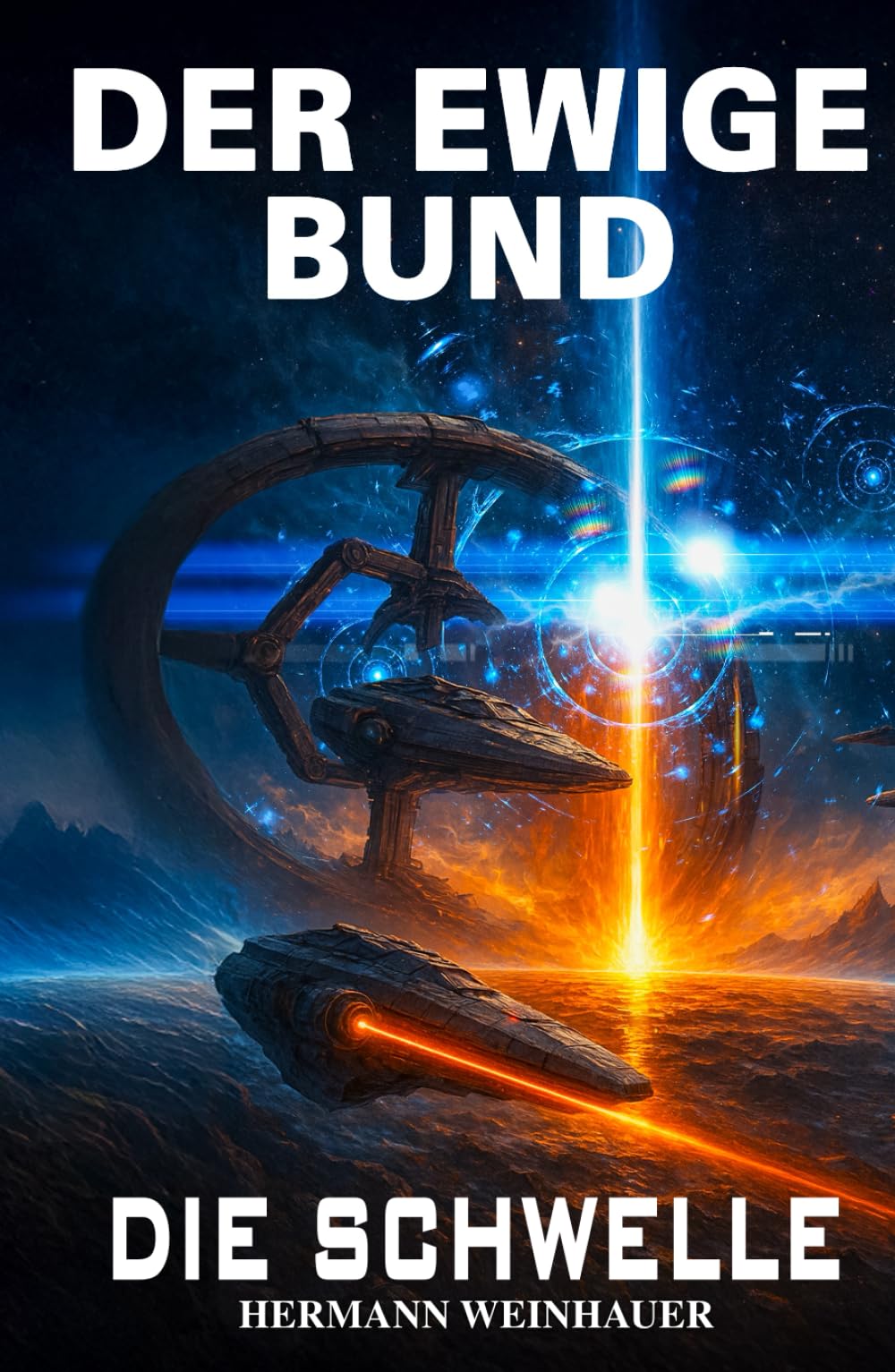 Der Ewige Bund Band 2: Die Schwelle