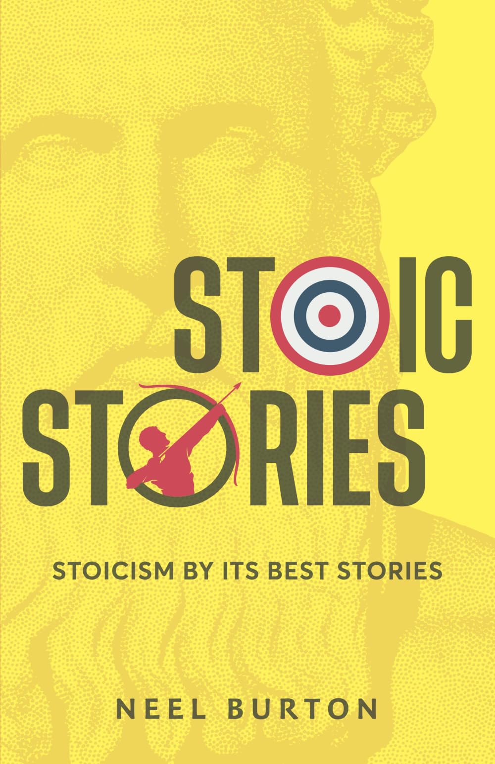 Stoic Stories: Stoicism by Its Best Stories