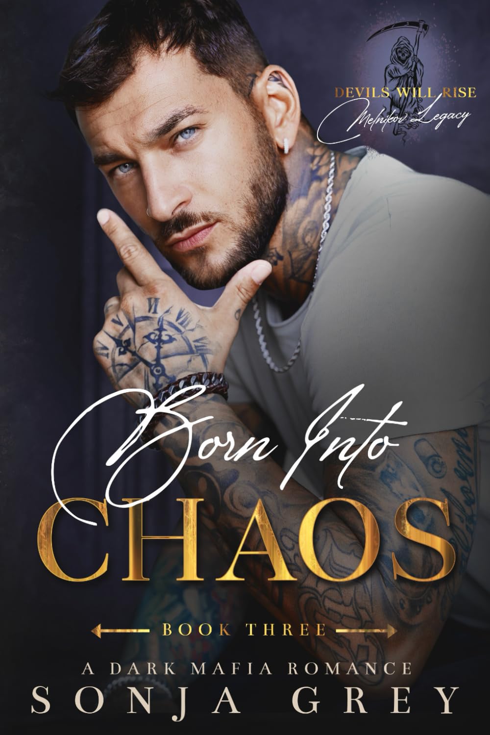 Born into Chaos: A Dark Mafia Romance (Devils Will Rise: Melnikov Legacy)