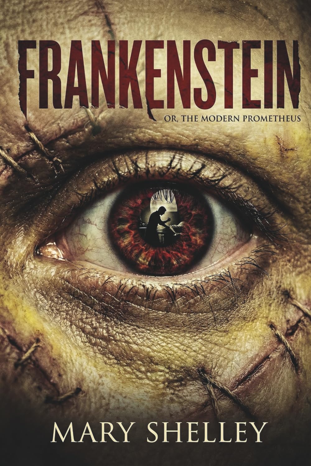 Frankenstein: Or, The Modern Prometheus – Illustrated 1818 Edition (Golden Quill Classics)