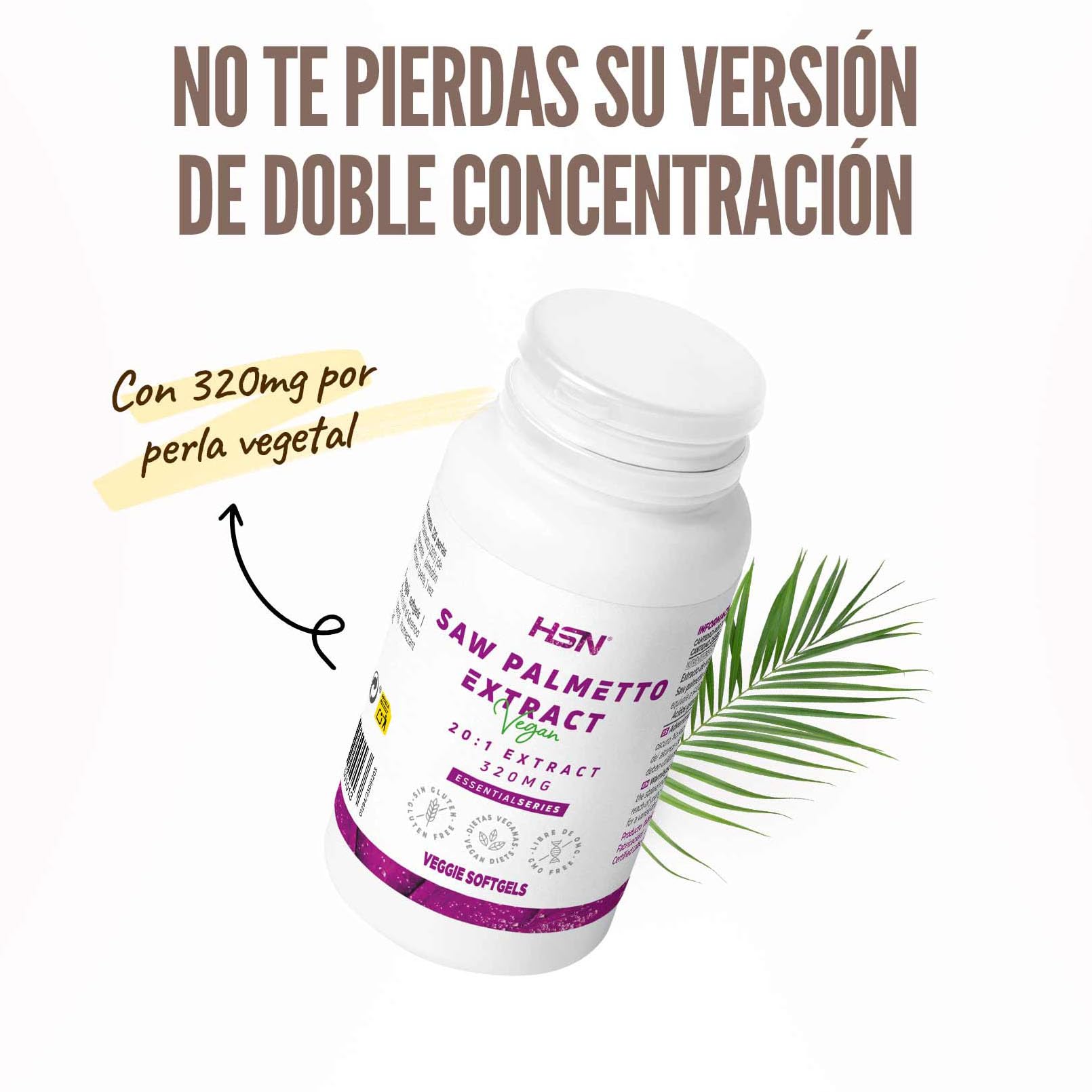 HSN Saw Palmetto 320mg - Serenoa repens – 100% Extracto de Baya | 120 Perlas Vegetales - 85% Ácidos Grasos (Ácido Oleico y Ácido laurico) - 20x Veces Más Concentrado | No-GMO, Vegano, Sin Gluten