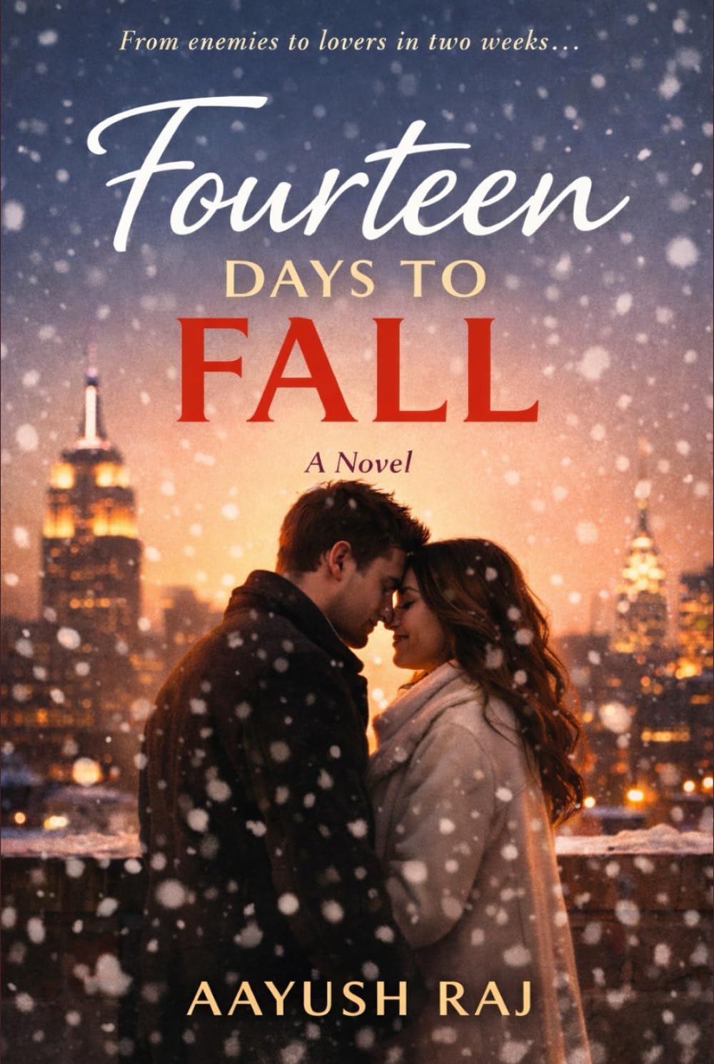 FOURTEEN DAYS TO FALL: An Enemies-to-Lovers Valentine Romance