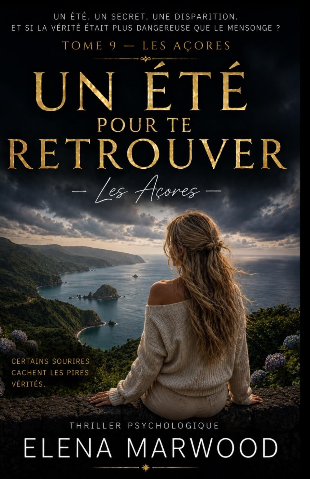 Un été pour te retrouver Tome 9 Les Açores: Certaines mémoires refusent de mourir
