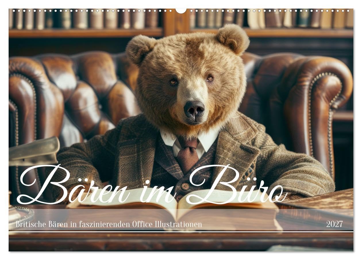 CALVENDO - Bären im Büro (Wandkalender 2027 DIN A2 quer), Monatskalender: Britische Bären in faszinierenden Office Illustrationen