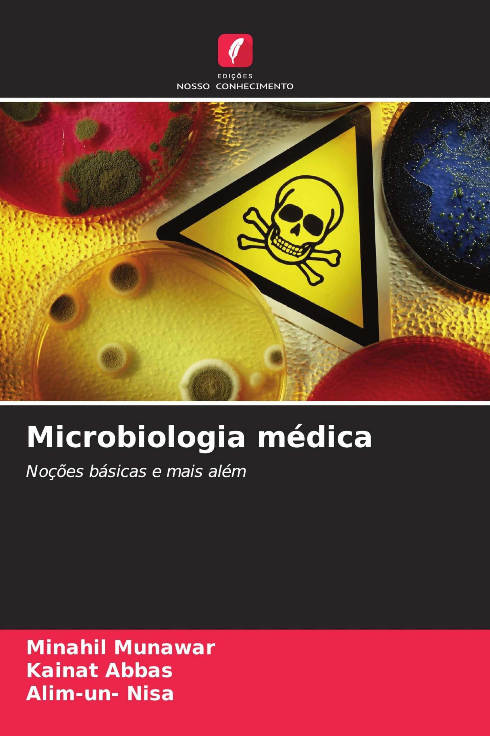 Microbiologia médica: Noções básicas e mais além