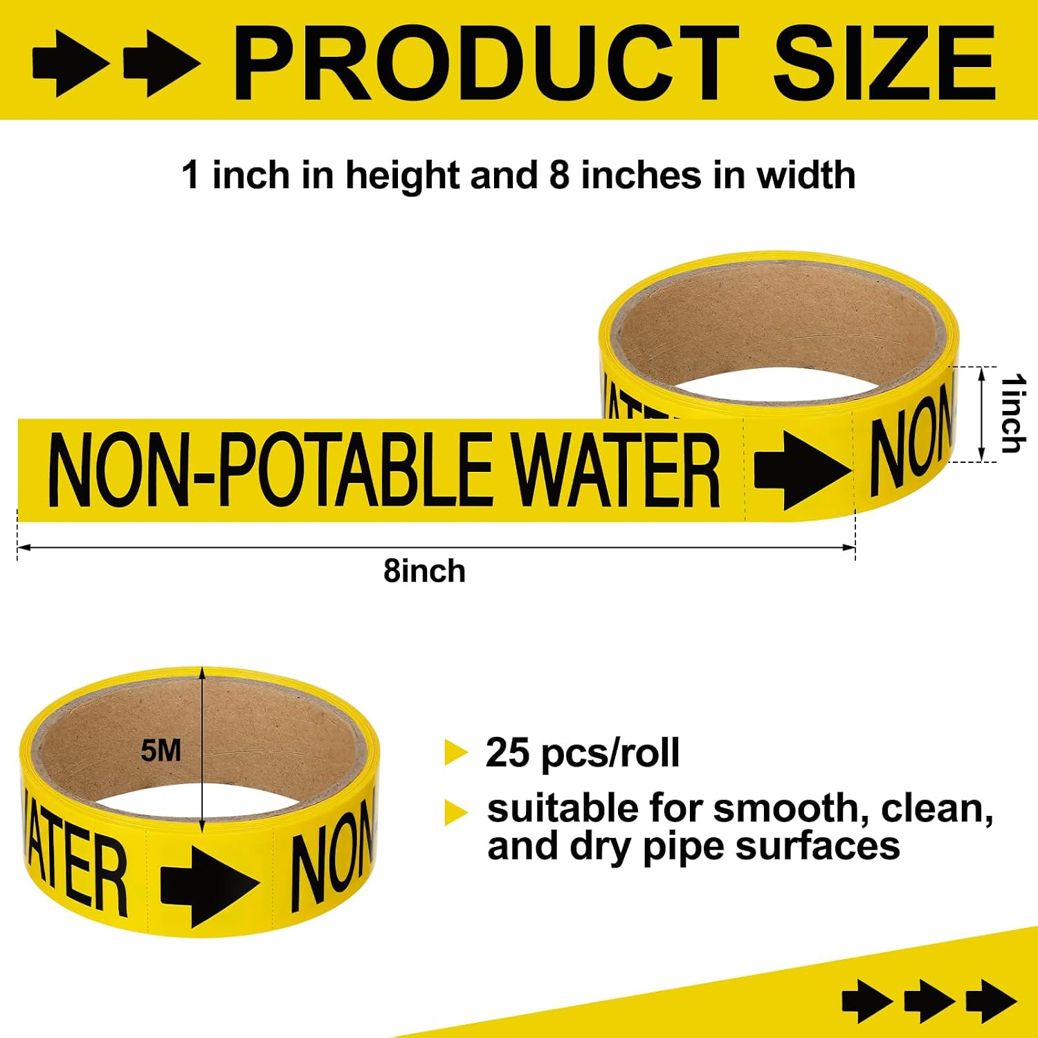 1 Roll Economy Pipe Markers - 1" Height x 8" Width Non-Potable Water Pipe Labels, Black On Yellow Self-Sticking Plastic Film