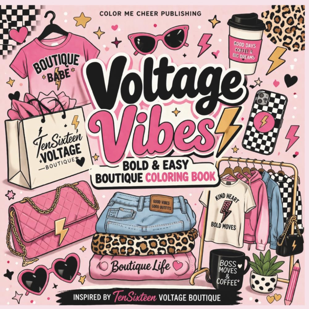 Voltage Vibes: Bold and Easy Boutique Coloring Book: Trendy Fashion, Cute Aesthetic Designs, and Relaxing Style Pages for Women and Teens