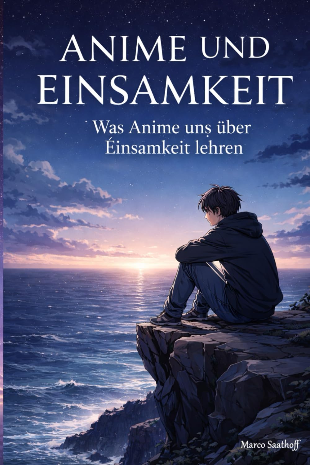 Was Anime uns über Einsamkeit lehren: Psychologische Essays über Isolation, Identität und Nähe
