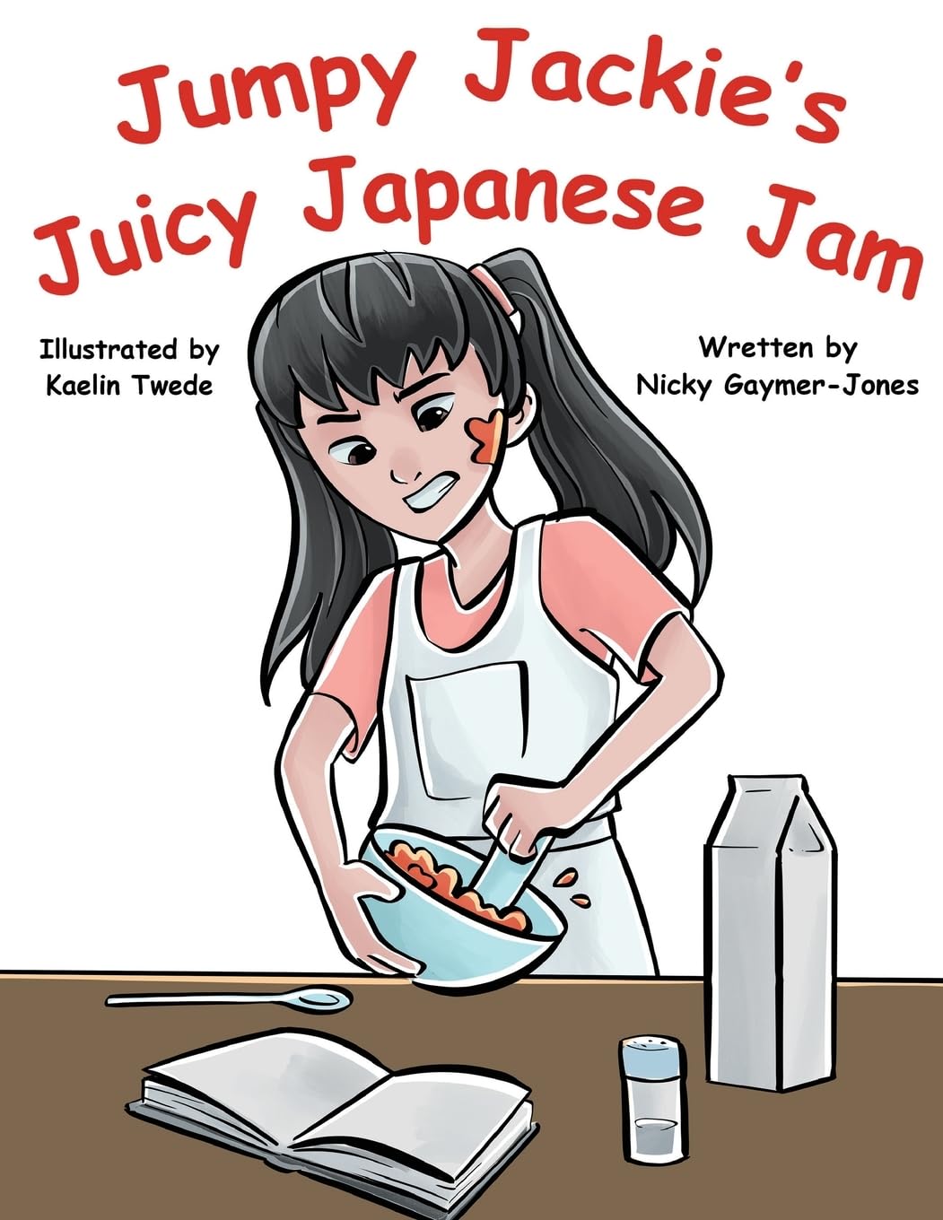 Jumpy Jackie’s Juicy Japanese Jam: Read Aloud Books, Books for Early Readers, Making Alliteration Fun! (Alliteration Series)