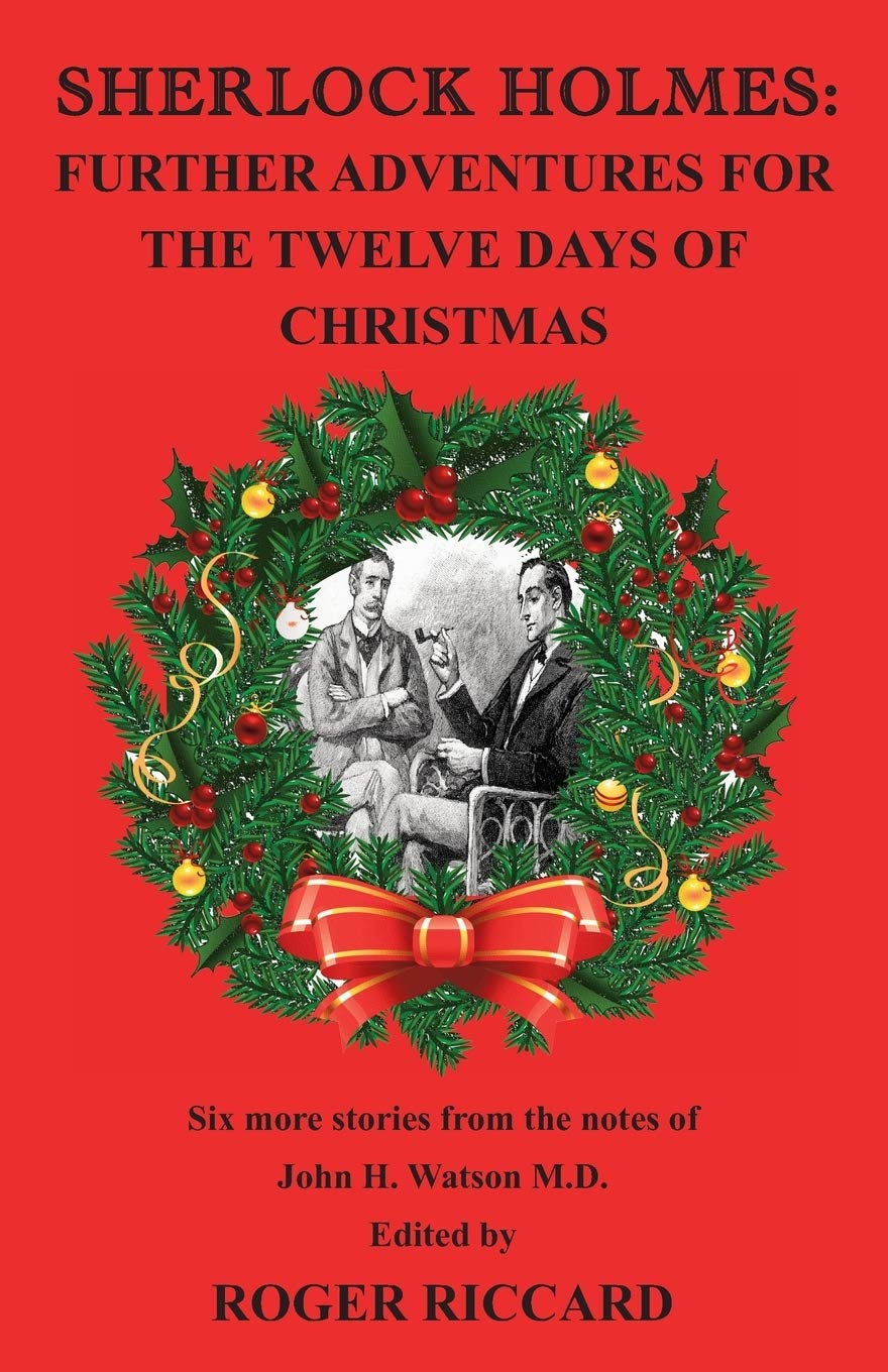 Sherlock Holmes 12 Days of Christmas (2 of 2): Further Adventures for the Twelve Days of Christmas (Breese Books Sherlock Holmes Collection)