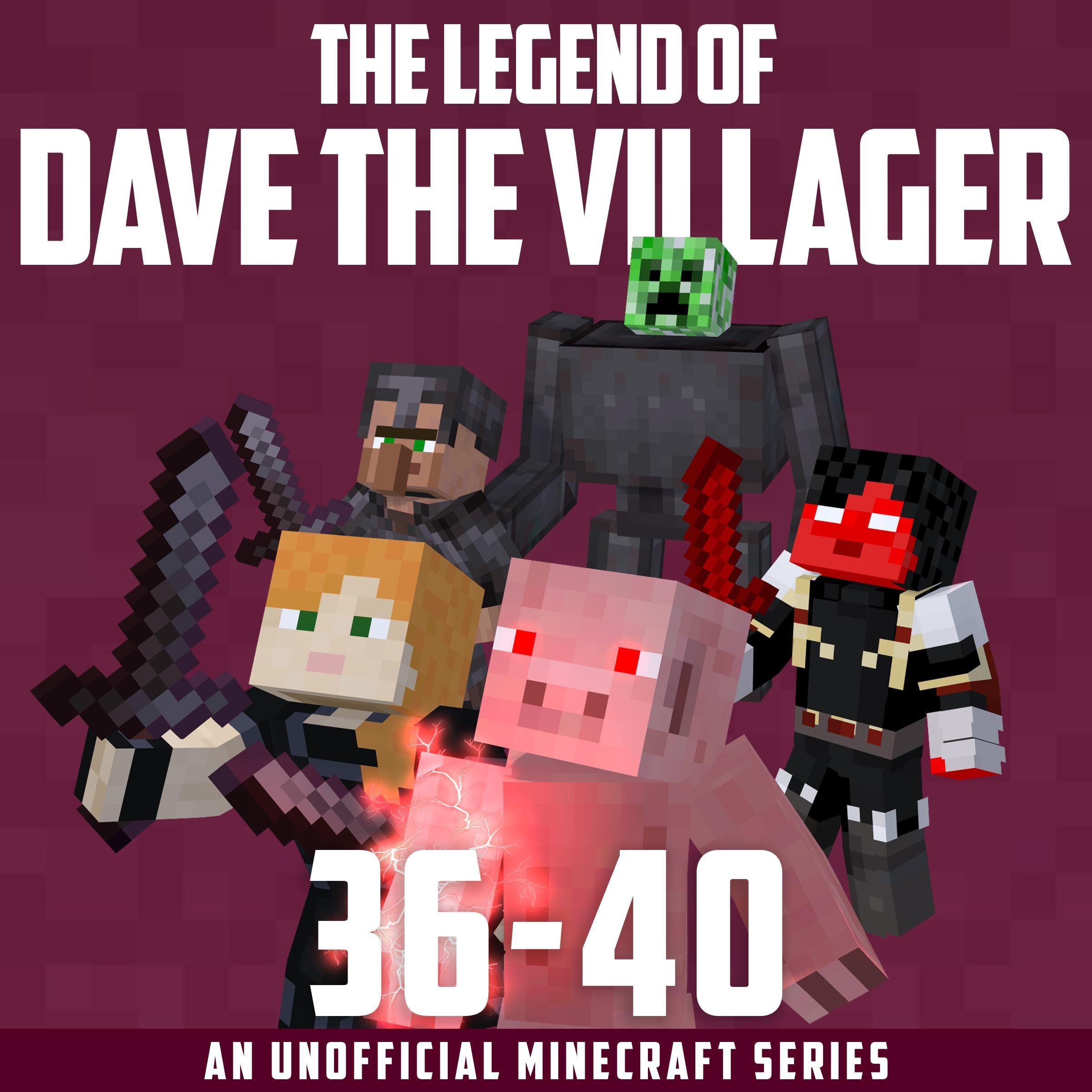 The Legend of Dave the Villager, Books 36–40