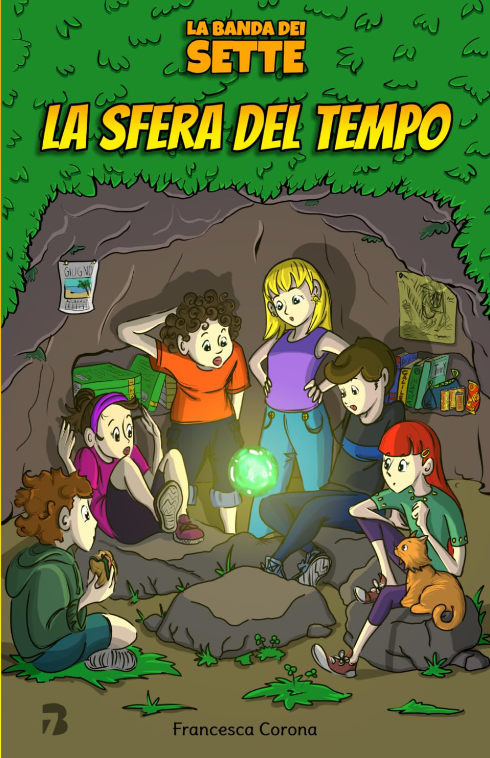 LA BANDA DEI SETTE - LA SFERA DEL TEMPO
