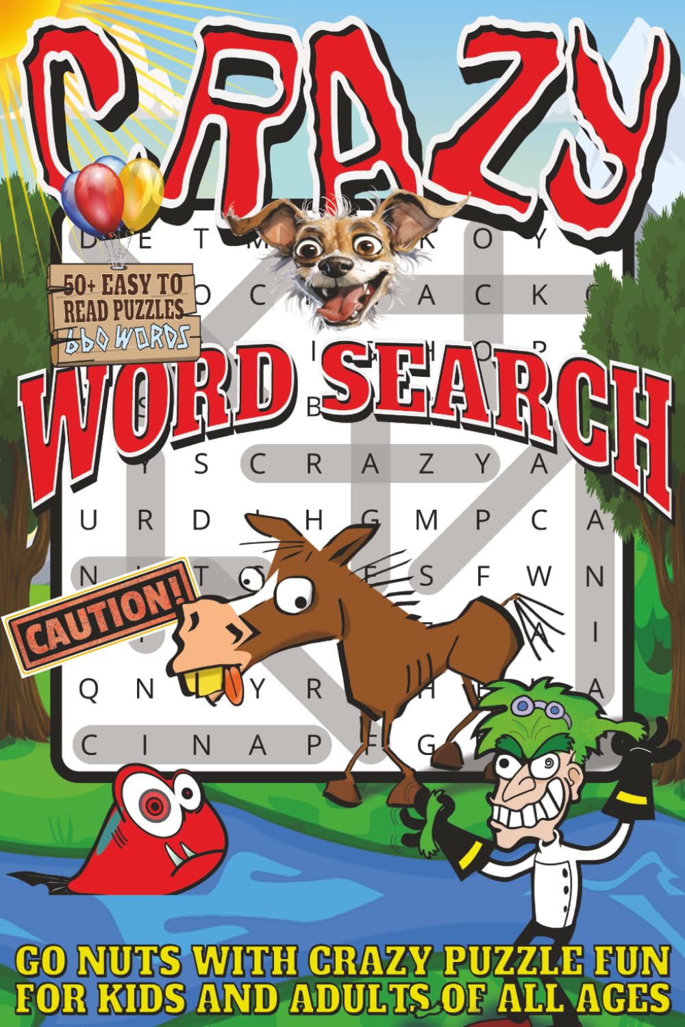 Crazy Word Search: Easy To Read Print With 50+ Puzzles About Craziness, Anxiety, Madness, And More | 6x9 inch, 110 pages | Gift For Holidays, Vacations, and Spare Time