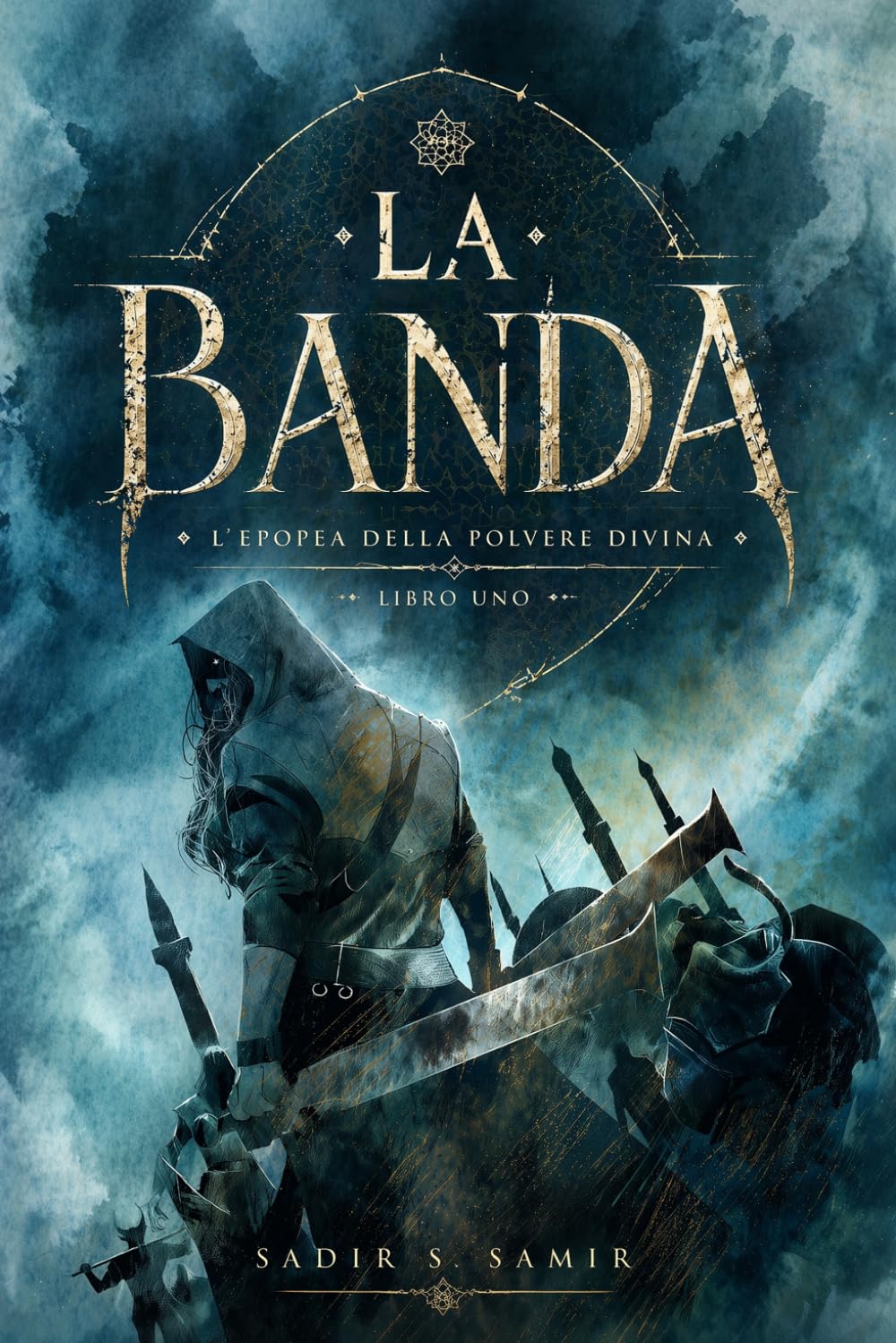 LA BANDA: L’EPOPEA DELLA POLVERE DIVINA