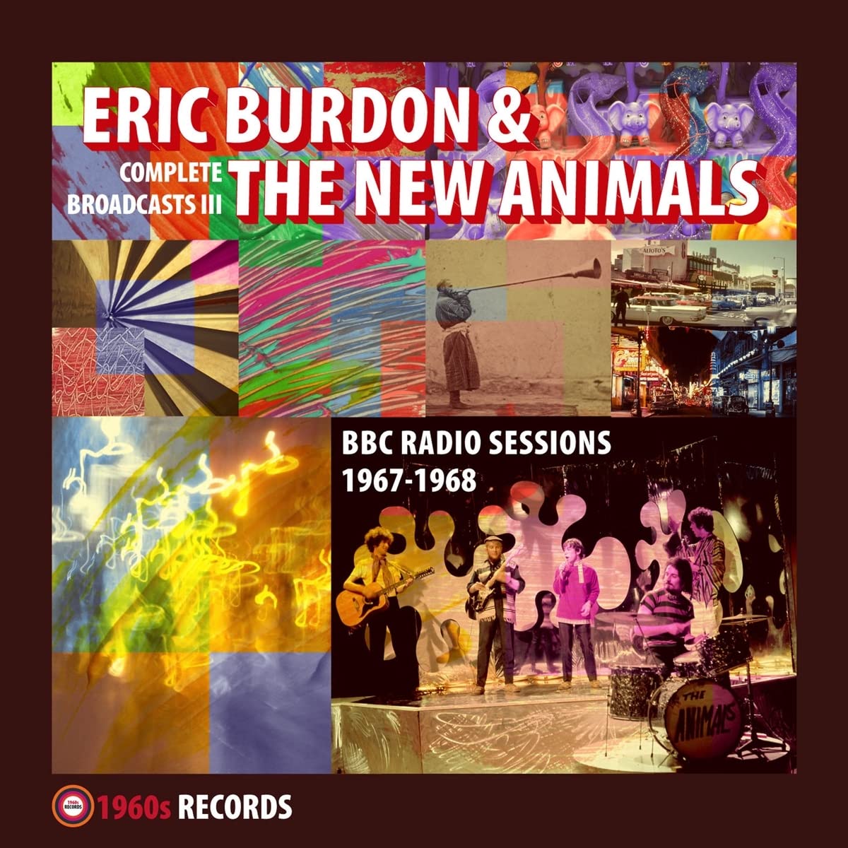 Eric Burdon & the New Animals Complete Broadcasts Iii: Bbc Radio Sessions 1967