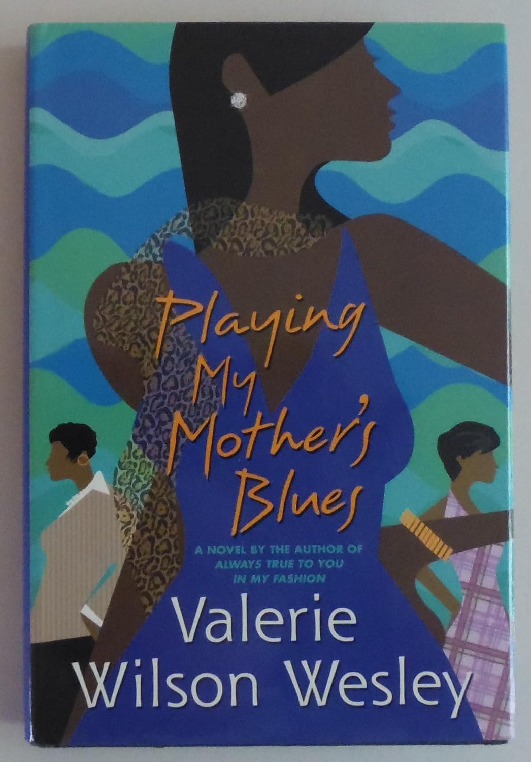 Playing My Mother's Blues      Hardcover – Deckle Edge, March 15, 2005