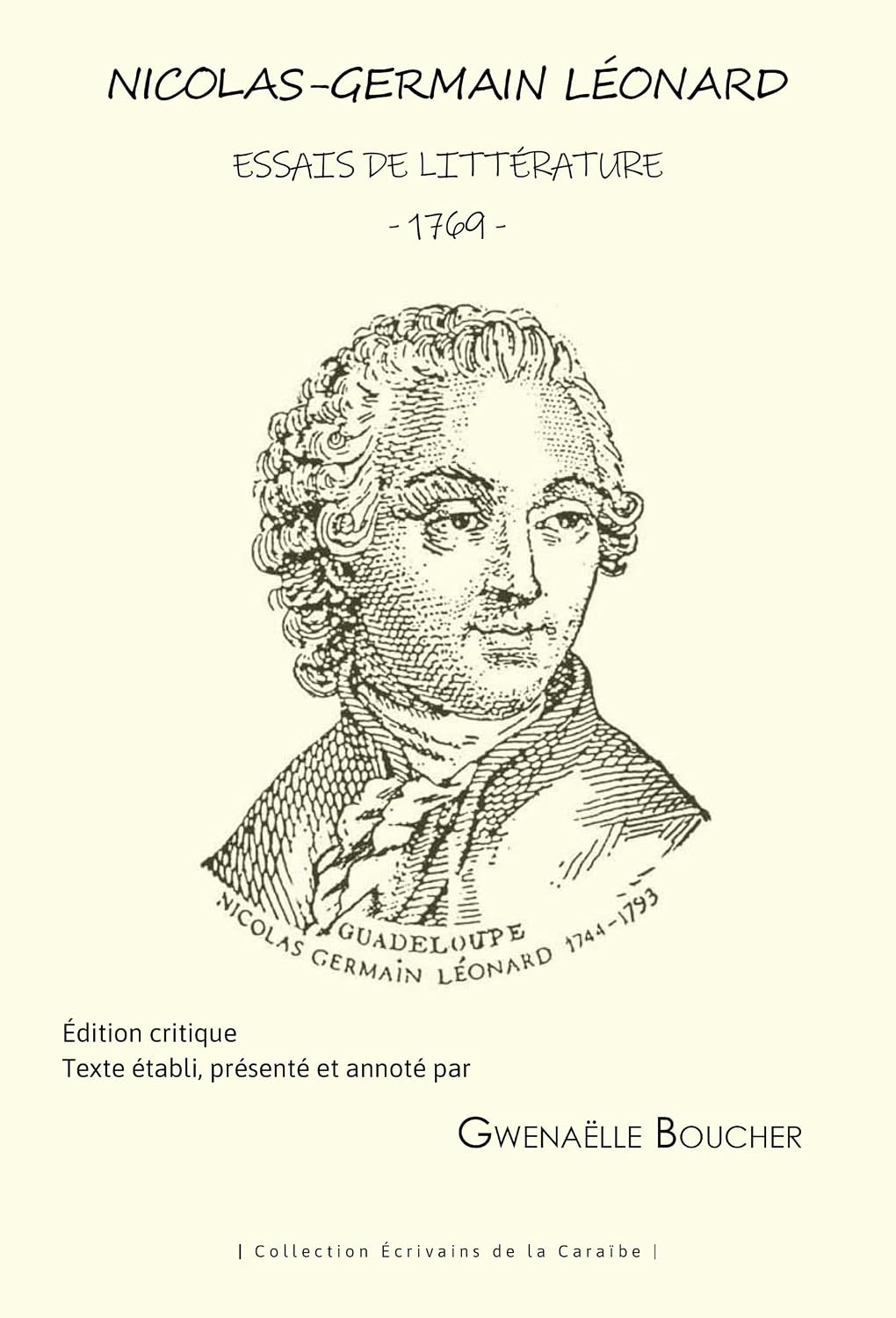 Nicolas-Germain Léonard. Essais de littérature - 1769 -: Édition critique (Ecrivains de la Caraïbe) (French Edition)