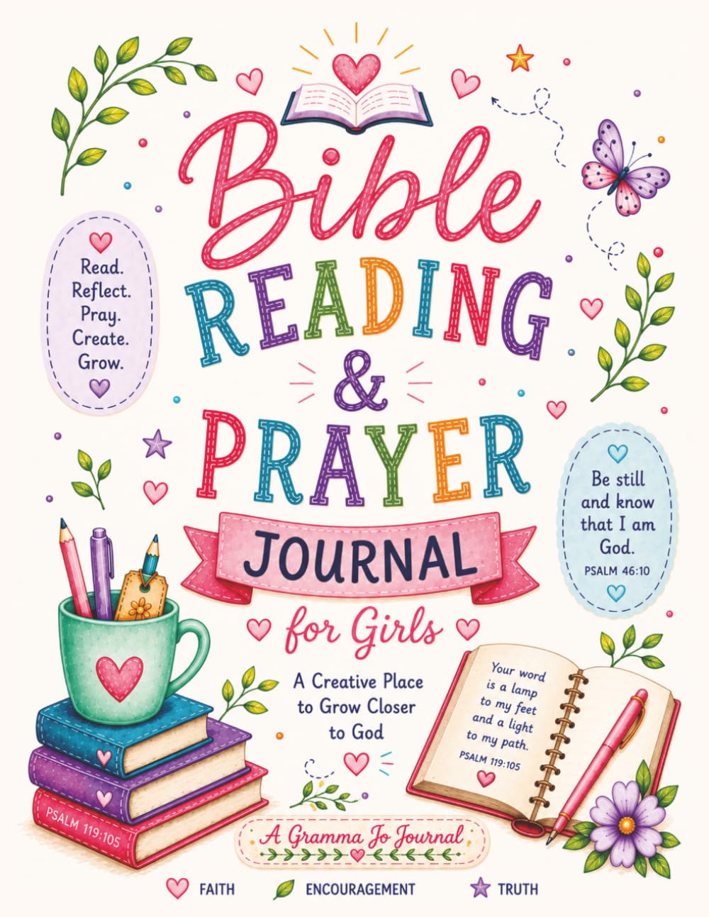 Bible Reading & Prayer Journal for Girls: A Creative Place to Grow Closer to God