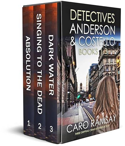 DETECTIVES ANDERSON &amp; COSTELLO BOOKS 1-3 three gripping crime mysteries box set (Scottish crime mystery and thriller box sets)