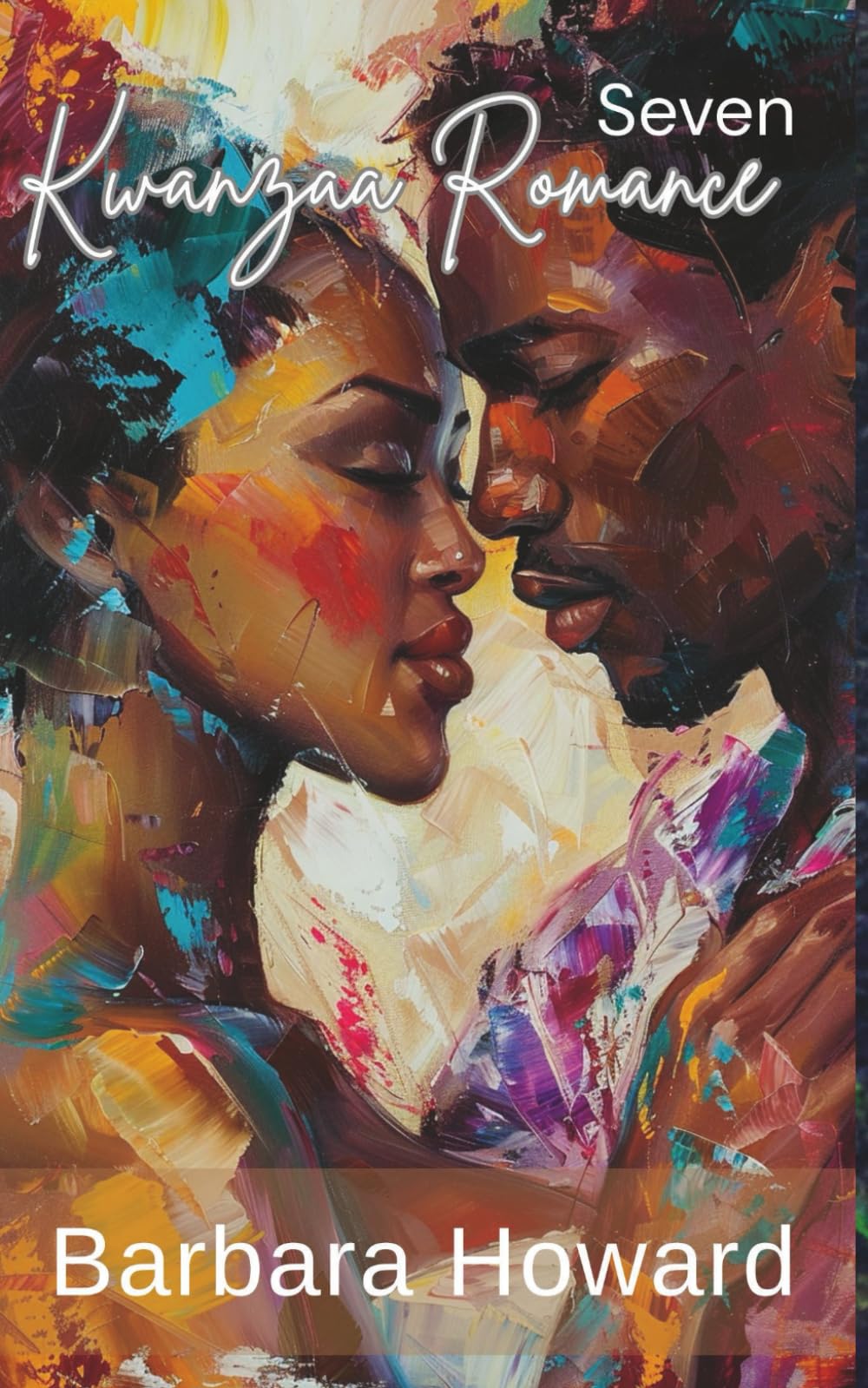 Kwanzaa Romance, Seven: Signed in Starlight (Kwanzaa Romance Collection)