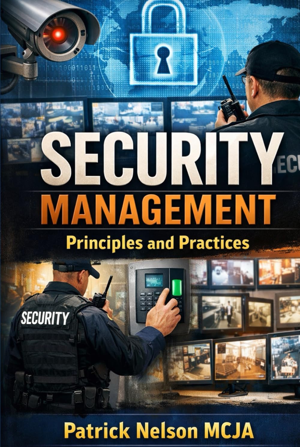 Security Management: Principles and Practices