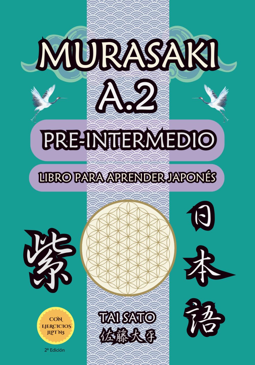 Murasaki A2 Pre-Intermedio: Libro para Aprender Japonés - Camino hacia el N5