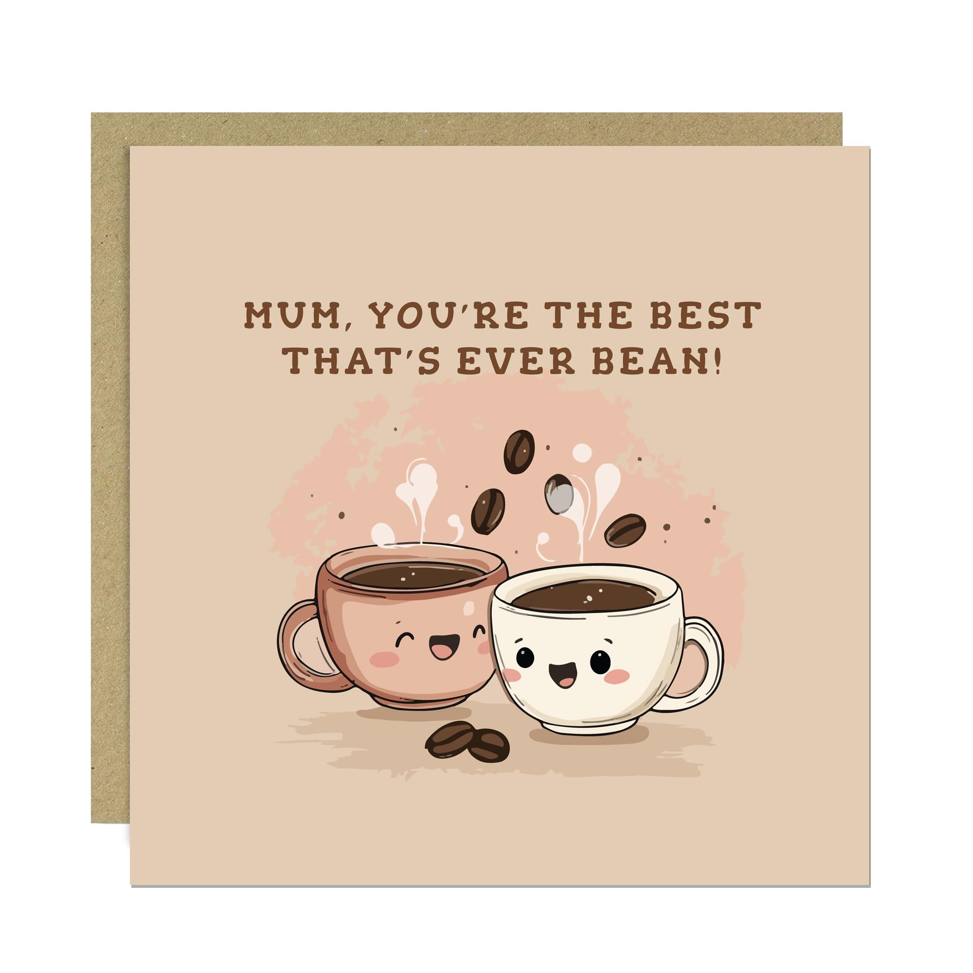 RED OCEAN Mum Youre Best Thats Ever Bean, Funny Card For Mum, Mothers Day Card, Card For Mum From Daughter Son With Kraft Envelope