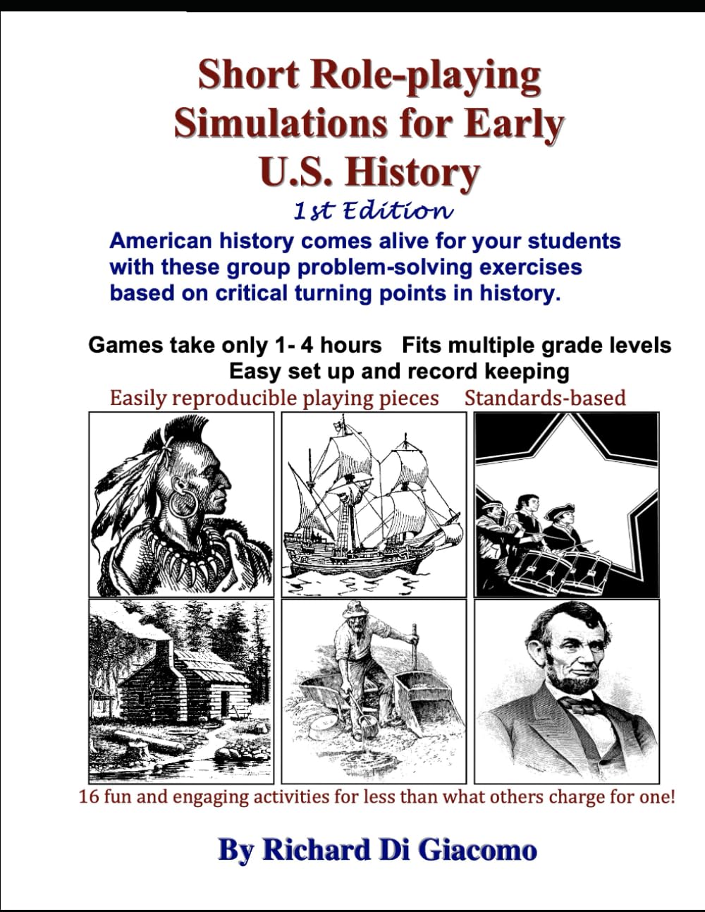 Short Role-playing Simulations for Early U.S. History