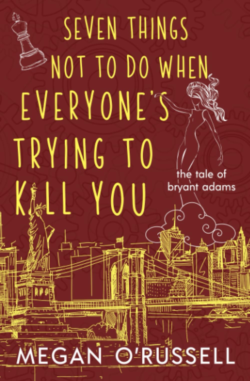 Seven Things Not to Do When Everyone's Trying to Kill You: 2 (The Tale of Bryant Adams)