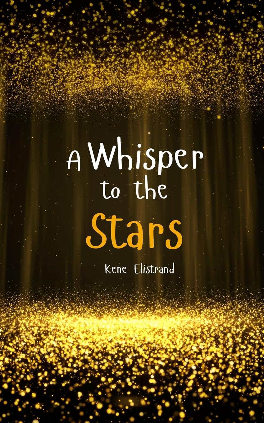 A Whisper to the Stars