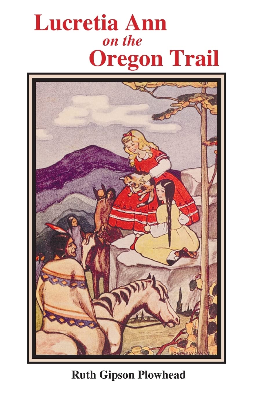 Lucretia Ann on the Oregon Trail