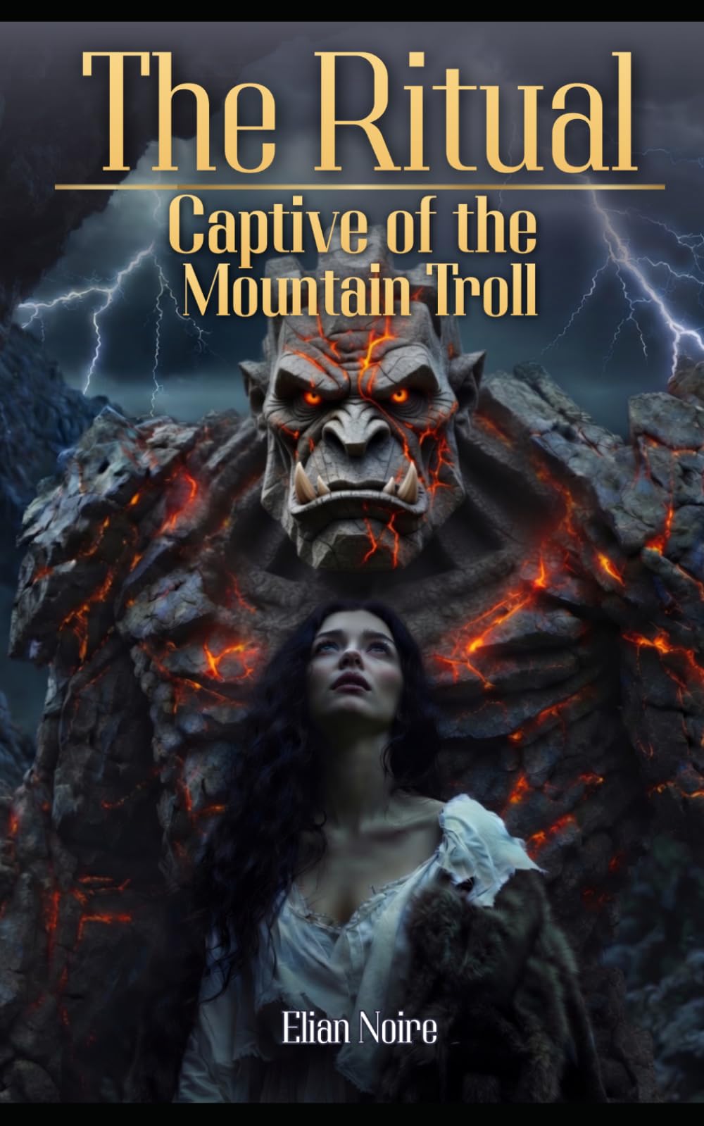 The Ritual – Captive of the Mountain Troll | Dark Monster Erotica | Mountain Troll Romance | Explicit & Intense (The Ritual – Burning Blood)