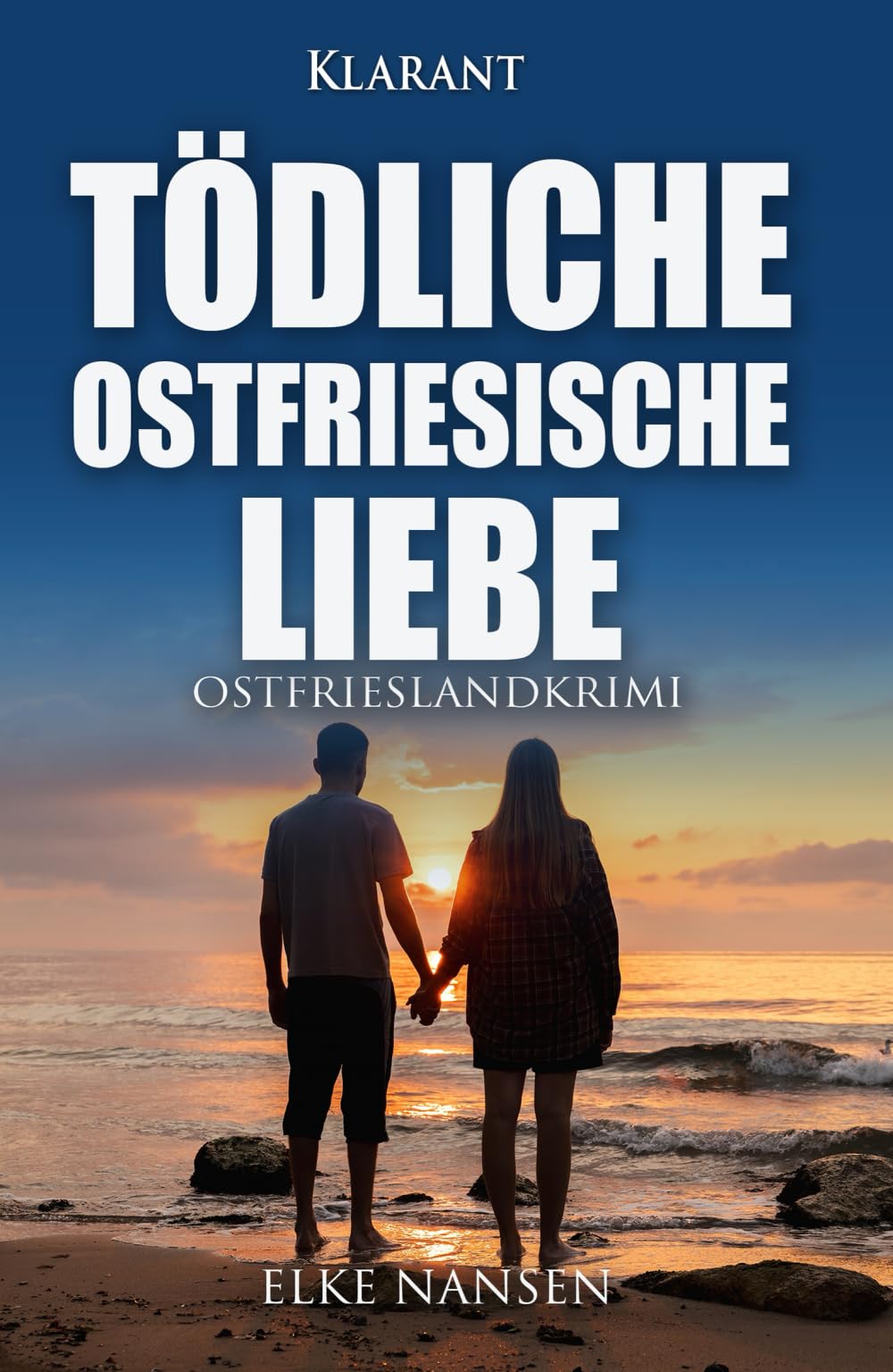 Tödliche ostfriesische Liebe. Ostfrieslandkrimi - Küstenkrimi - Nordseekrimi (Faber und Waatstedt ermitteln)