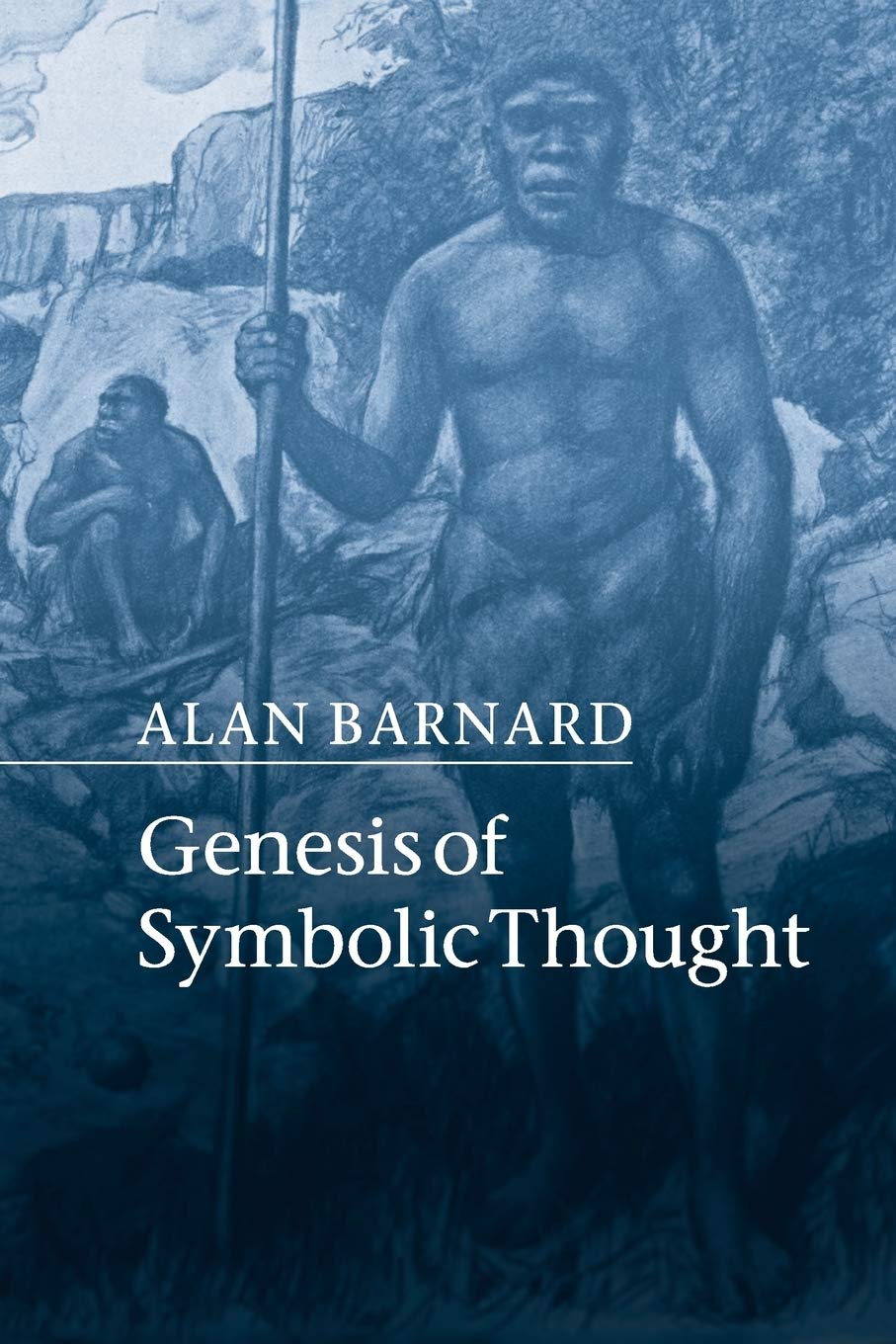Genesis of Symbolic Thought by Alan Barnard (2012, Trade Paperback)