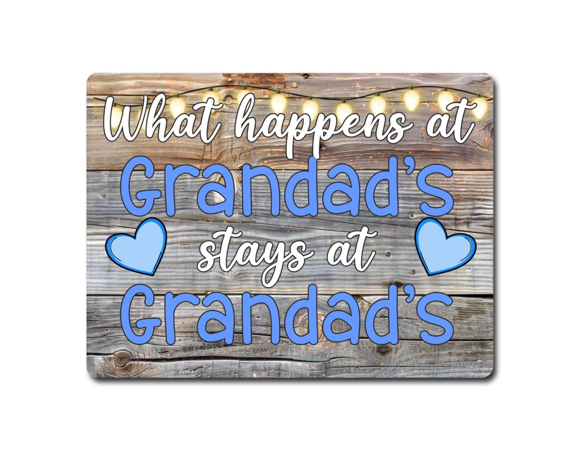 Decalarama Grandparent Metal Sign Gift – What Happens At Grandad's Stays At Grandad's - Family Fun Grandchild Home Novelty Aluminium Present