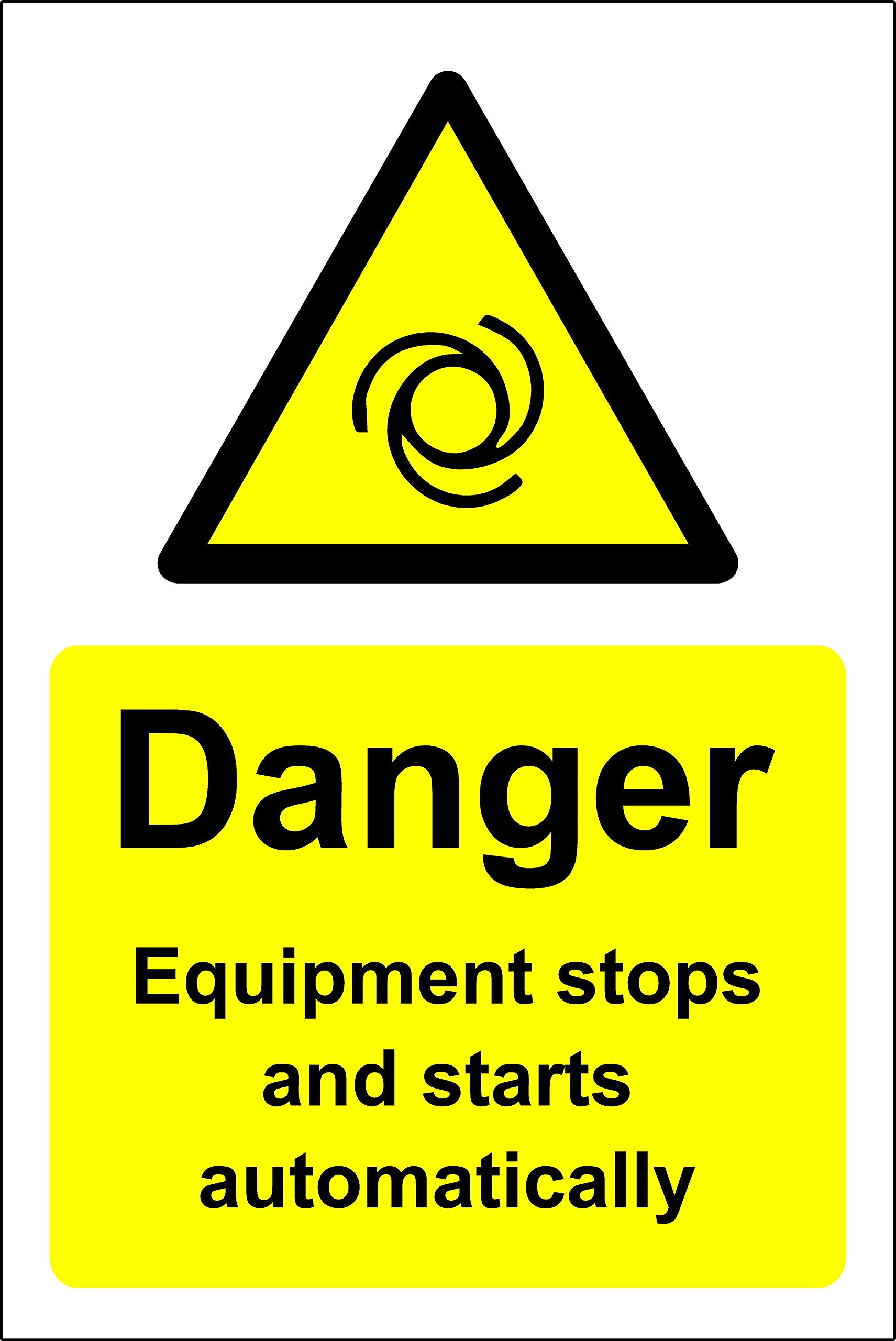 Danger equipment starts and stops automatically Safety sign - 1.2mm Rigid plastic 150mm x 100mm