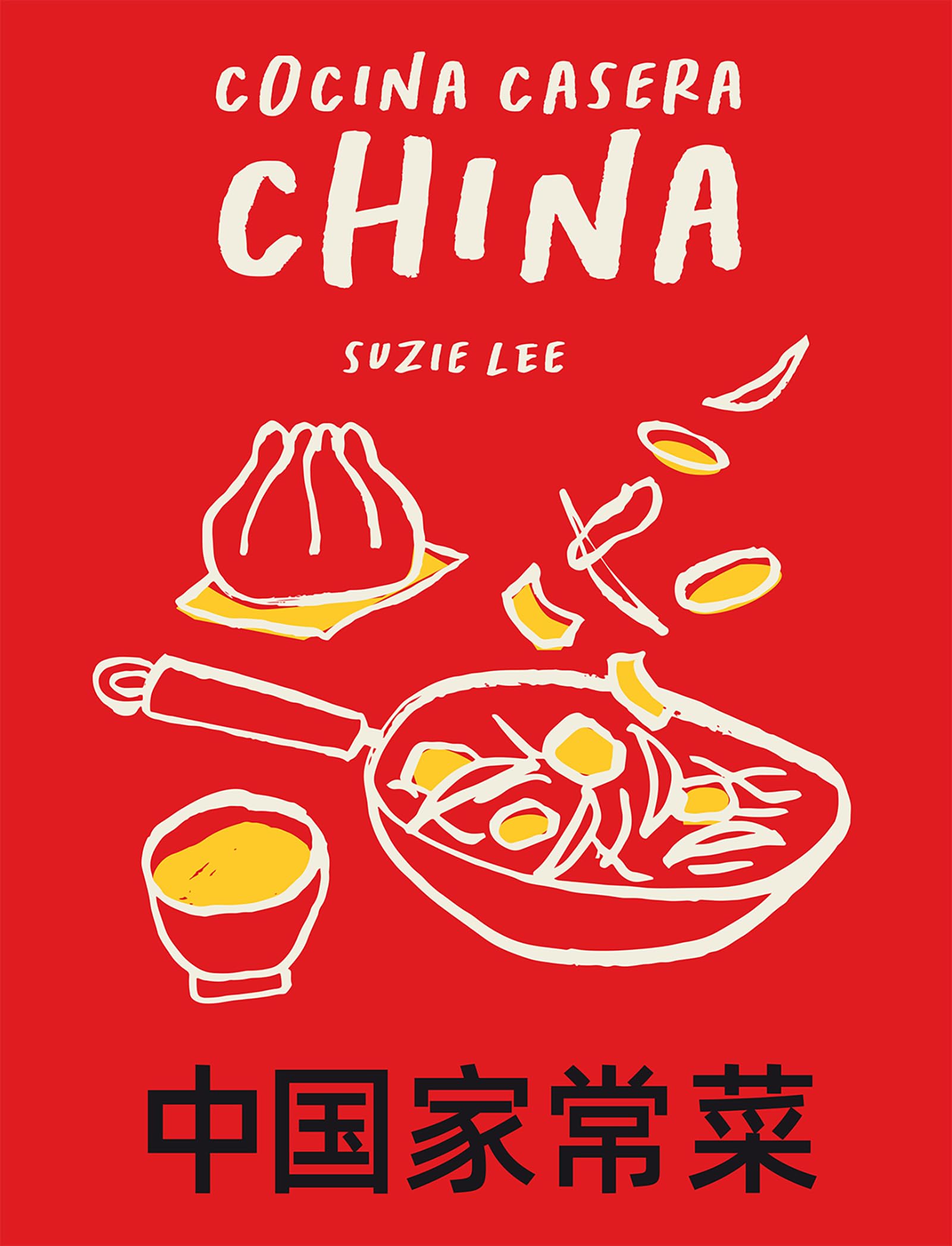 Cocina casera china. 70 recetas representativas de la gastronomía de Hong Kong (COCINAS DEL MUNDO)