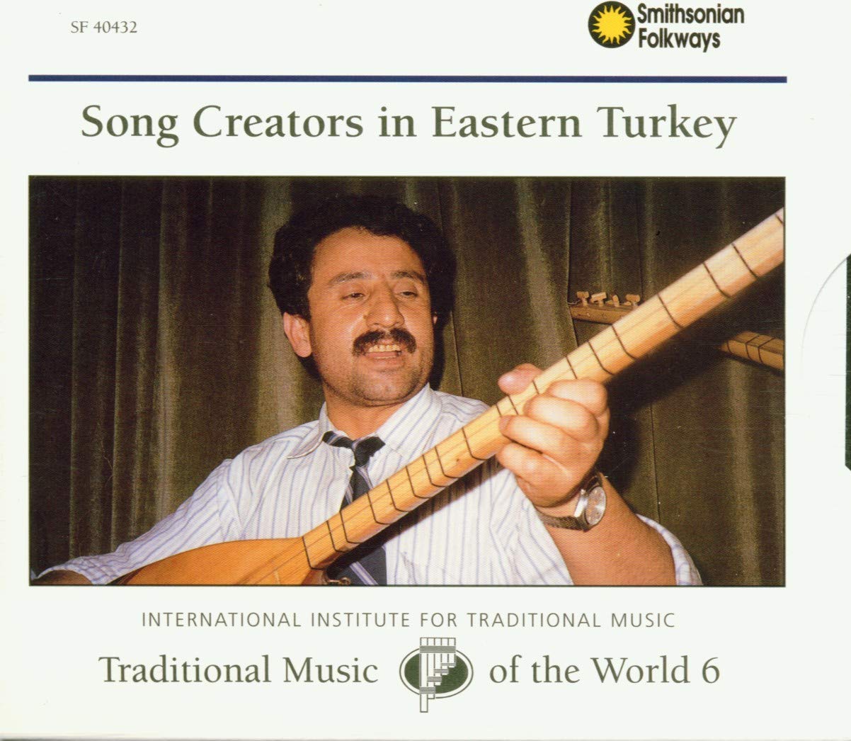 Traditional Music of the World, Vol. 6: Song Creators in Eastern Turkey