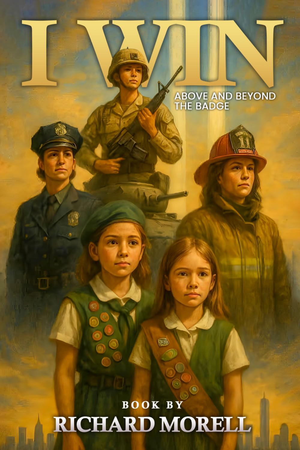I WIN: A Story of Courage, Service, and Sacrifice