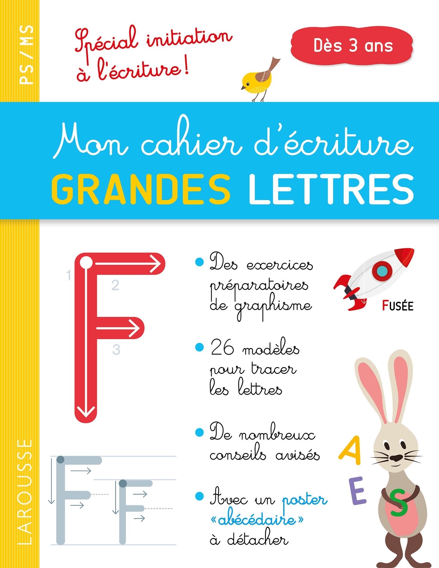 Mon cahier d'écriture GRANDES LETTRES dès 3 ans: Spécial initiation à l'écriture