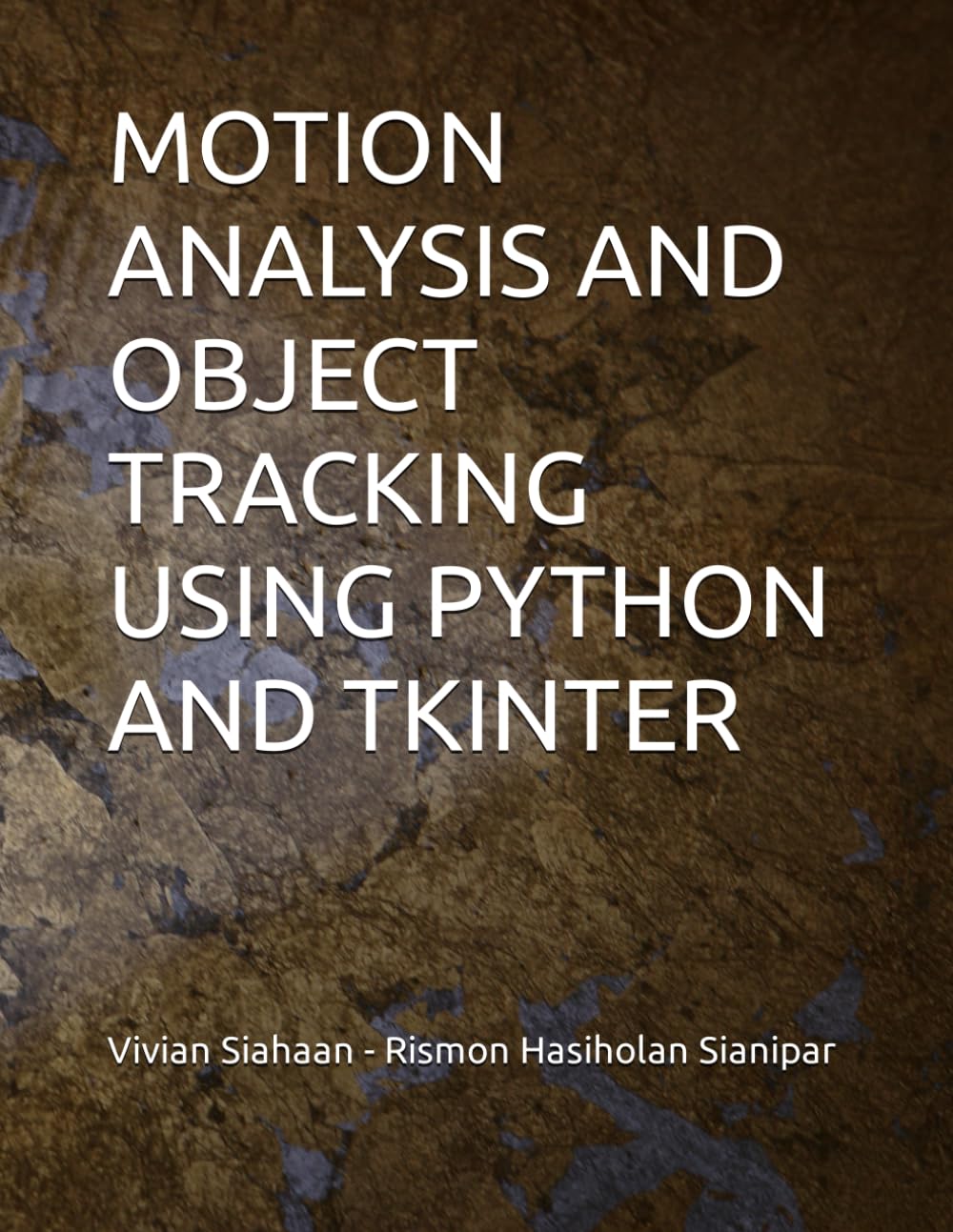 MOTION ANALYSIS AND OBJECT TRACKING USING PYTHON AND TKINTER